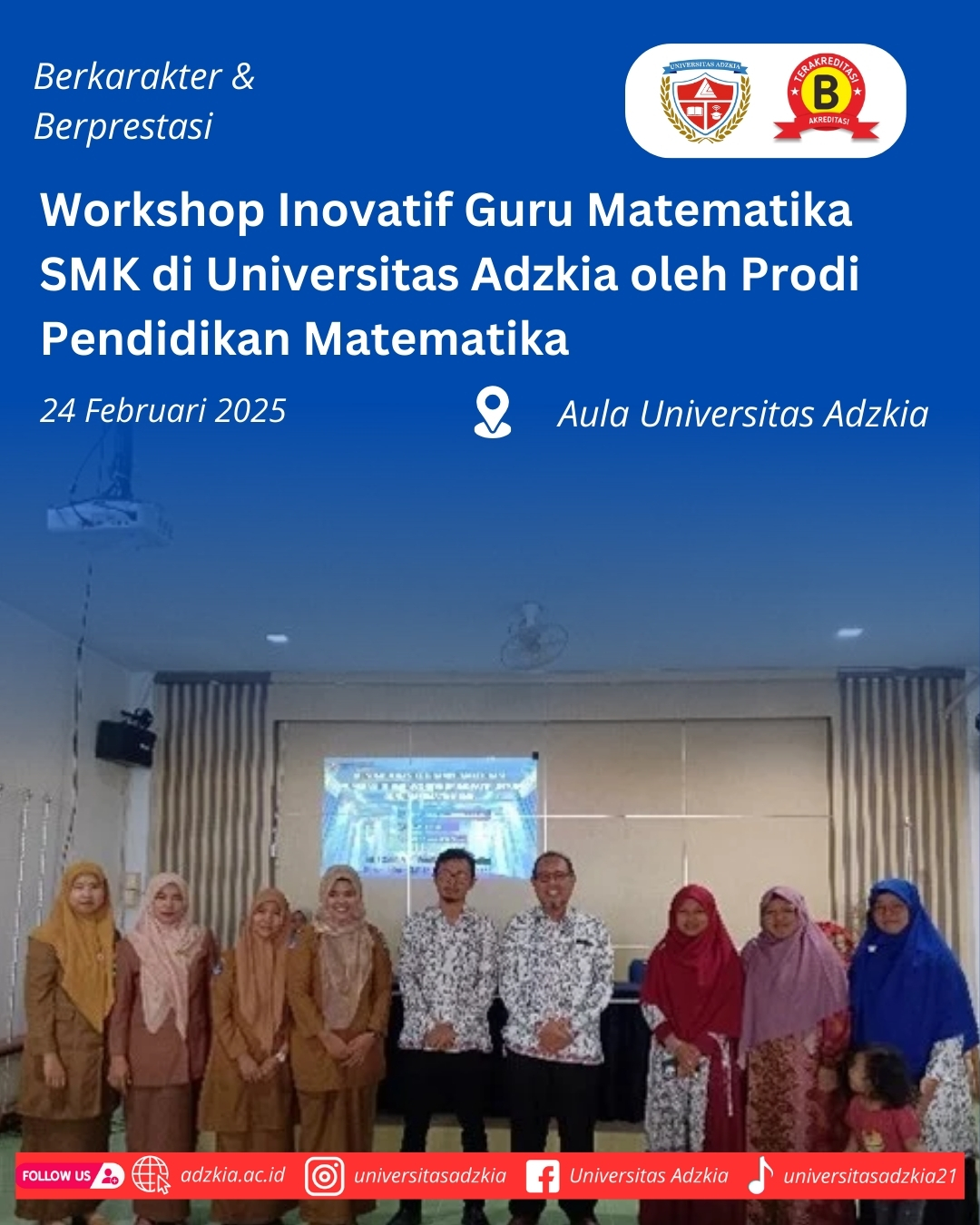 Workshop Inovatif Guru Matematika SMK di Universitas Adzkia